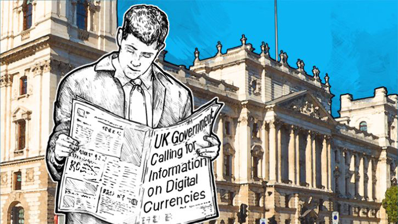 UK Government Calling for Information on Digital Currencies