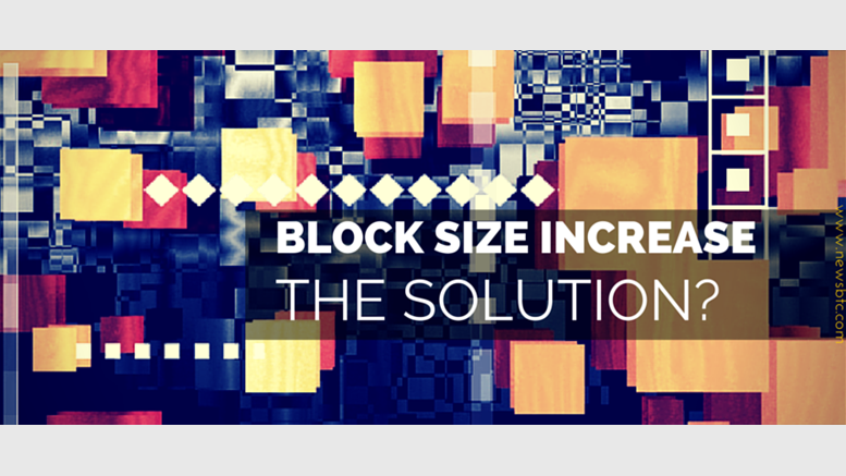 Is Increasing the Bitcoin Block Size Really the Solution?