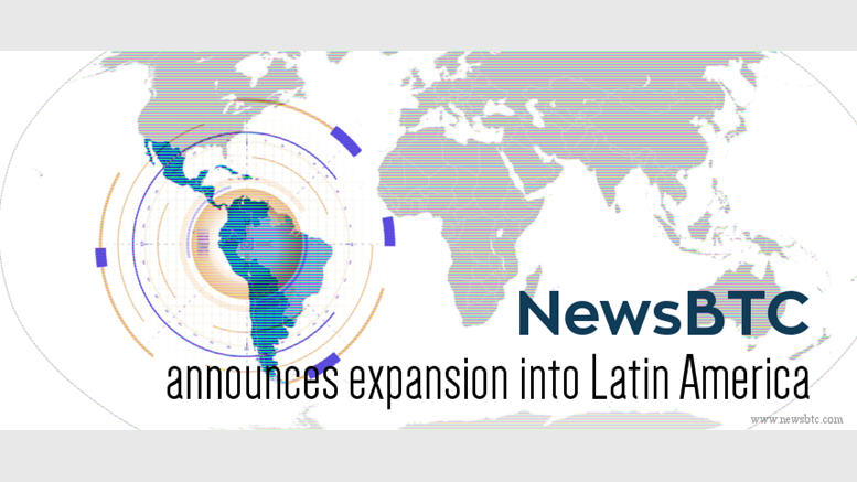 NewsBTC announces expansion into Latin America