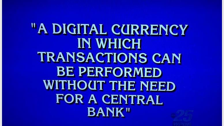Bitcoin Mentioned in Jeopardy!