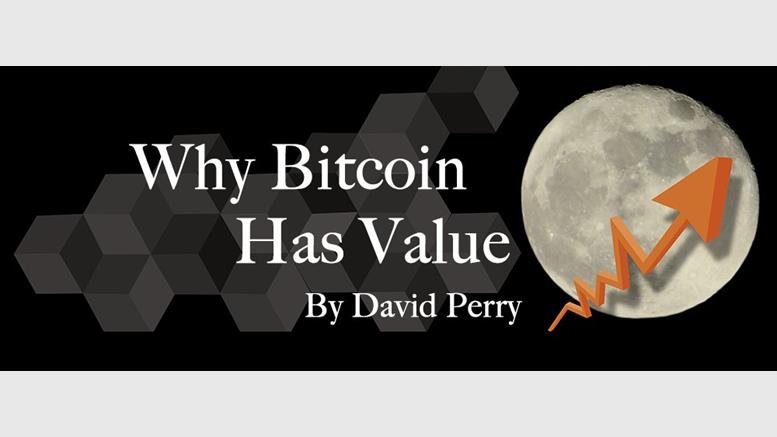 Why Bitcoin Has Value