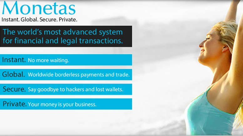 Monetas, the World’s most advanced Financial Platform