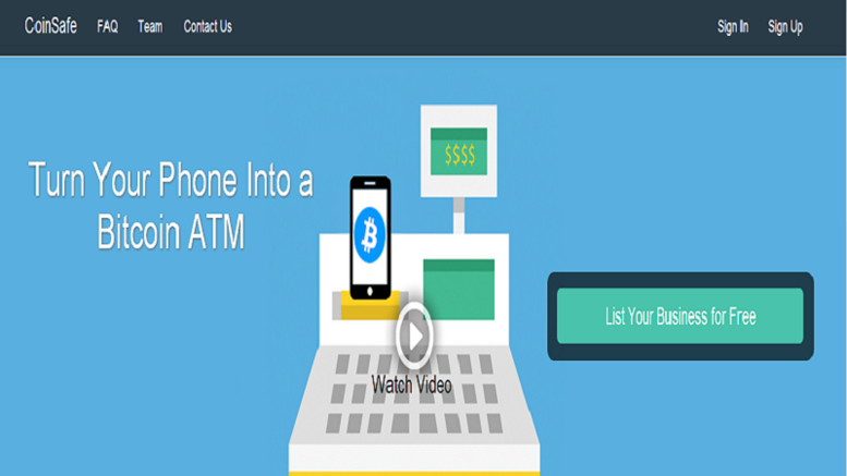 Coinsafe: Your free Bitcoin ATM!