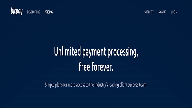 News Report: Bitpay offering free processing forever!
