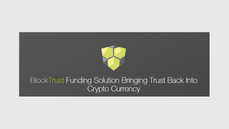 BlockTrust Releases the First Blockchain Crowdfunding Platform