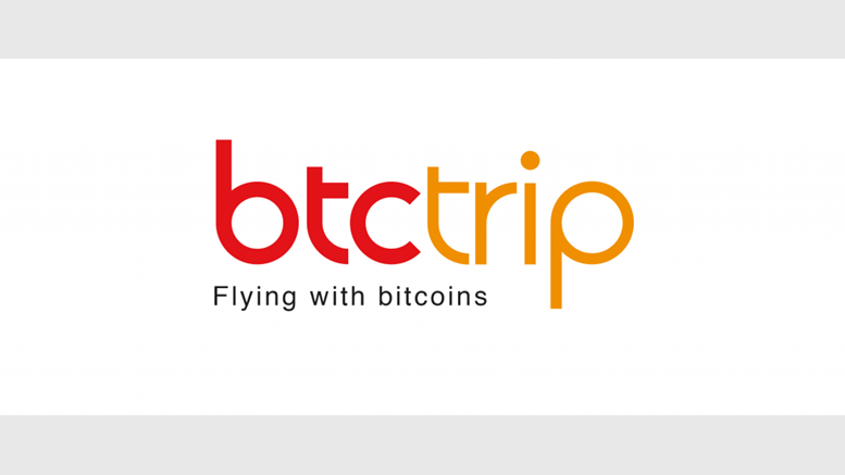 BTCTrip: We Accept Bitcoiners