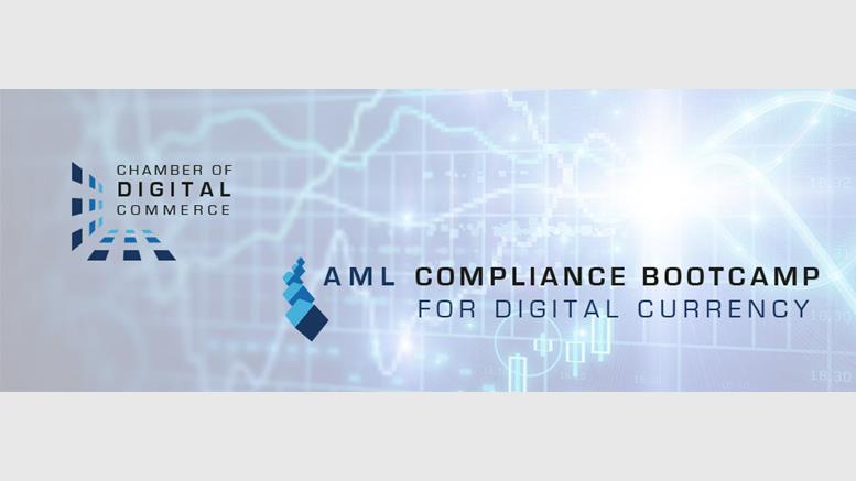Chamber of Digital Commerce Hosts AML Compliance Boot Camp in New York Today