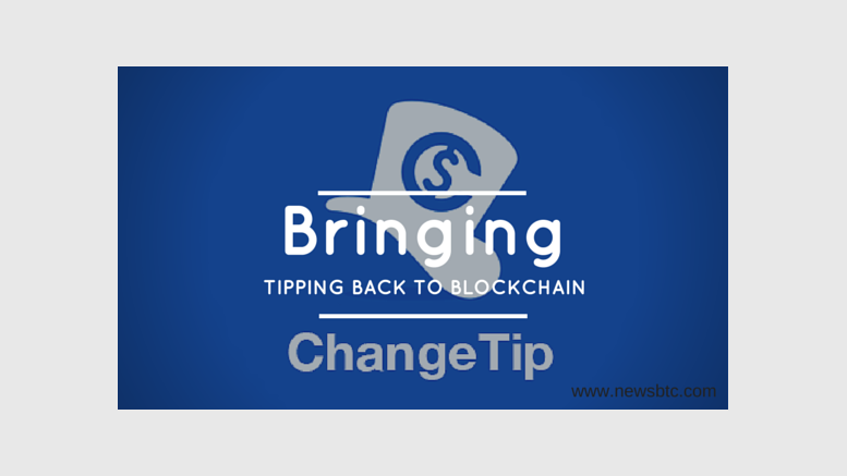 ChangeTip CEO Wants to Bring Tipping Back to Blockchain