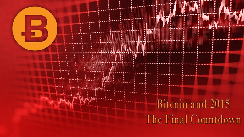 Bitcoin and 2015: The Final Countdown