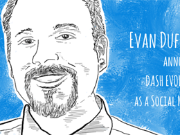 Evan Duffield Announces DASH Evolution as a Social Market