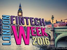 Global Fintech Masterminds to Attend London Fintech Week 2016