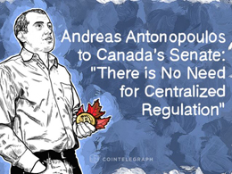 Andreas Antonopoulos to Canada’s Senate: ‘There is No Need for Centralized Regulation’