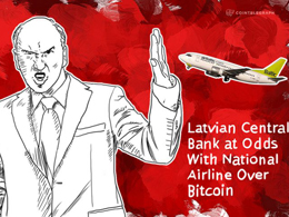 Latvian Central Bank at Odds With National Airline Over Bitcoin