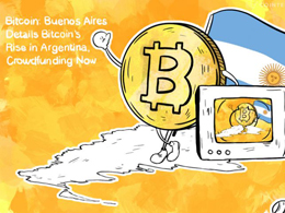 Bitcoin: Buenos Aires Details Bitcoin's Rise In Argentina, Crowdfunding Now