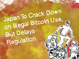 Japan to Crack Down on Illegal Bitcoin Use, But Delays Regulation