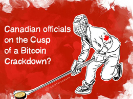 Canada on the Cusp of a Bitcoin Crackdown?