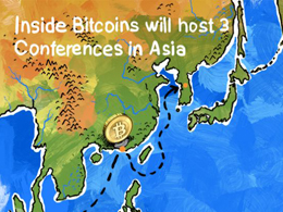 Inside Bitcoins will host 3 Conferences in Asia