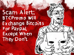Scam Alert: BTCPromo Will Exchange Bitcoins For Paypal, Except When They Don't