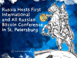 Russia Hosts First International and All Russian Bitcoin Conference in St. Petersburg