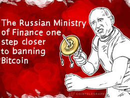 The Russian Ministry of Finance one step closer to banning Bitcoin