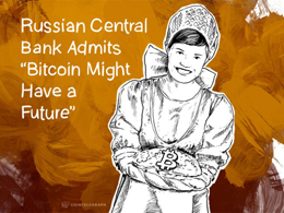 Russian Central Bank Admits “Bitcoin Might Have a Future”