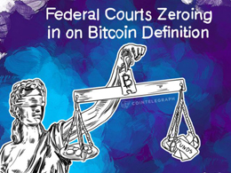 Federal Courts Zeroing in on Bitcoin Definition