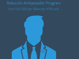 Robocoin Ambassador Program, Offers $10,000 Per Bitcoin ATM