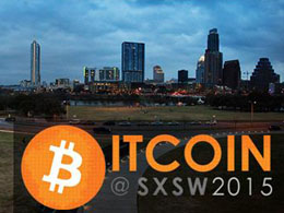 Bitcoin Takes the Stage at SXSW 2015 Interactive
