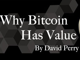 Why Bitcoin Has Value