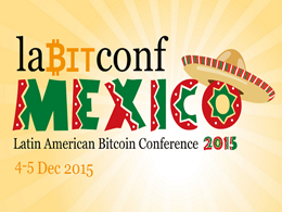 Latin American Bitcoin Conference 2015 Brings Digital Currency to Mexico City