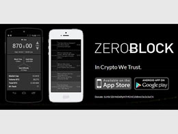 ZeroBlock Bitcoin App Now Available on Android Devices